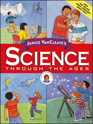 cover image of Janice VanCleave's Science Through the Ages